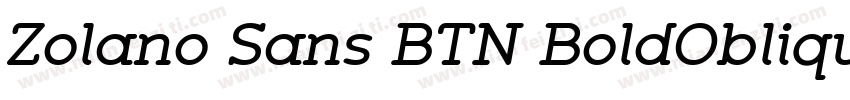 Zolano Sans BTN BoldOblique字体转换